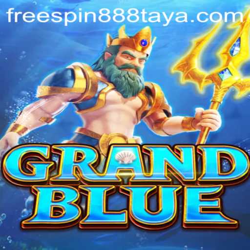 Discover the Exciting World of GRANDBLUE with Keyword FREESPIN888